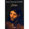 "Jésus" une biographie par Jean-Christian Petitfils