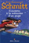"Concerto à la mémoire d'un ange", des nouvelles d'Eric Emmanuel Schmitt