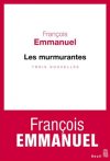François Emmanuel : le murmurant.