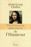 "Dictionnaire amoureux de l'humour" de Jean-Loup Chifflet