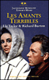 Liz Taylor et Richard Burton : les amants terribles