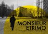 "Monsieur Etrimo" un documentaire réalisé par Matthieu Frances et David Deroy