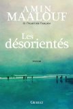 "Les Désorientés" d'Amin Maalouf