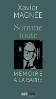 "Somme toute" de Xavier Magnée