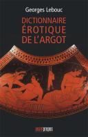 "Dictionnaire érotique de l'argot" 