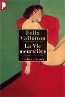 La vie Meurtrière