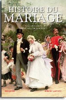 "Histoire du Mariage" dans la collection BOUQUINS