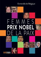 "Femmes prix Nobel de la Paix" de Esmeralda de Belgique