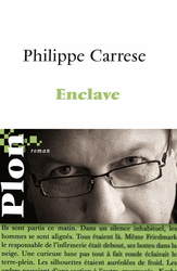 "Enclave" de Philippe carrese. Un premier roman qui fera date.