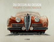 "Philippe Charbonneaux : du dessin au design" 
