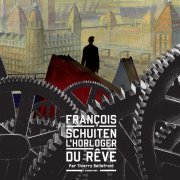 "L'horloger du rêve" : Schuiten vu par Bellefroid