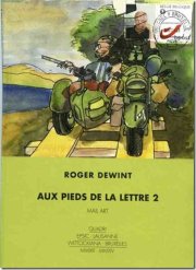 "Aux pieds de la lettre" Roger Dewint : le bonheur postal