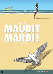 "Maudit Mardi" de Nicolas Vadot : enfin le tome 2 !