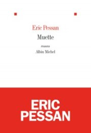 "Muette" d'Eric Pessan