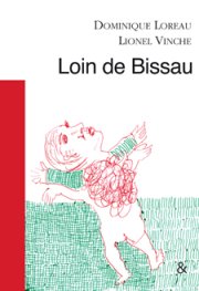"Loin de Bissau"