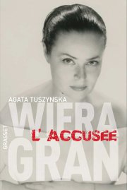 "L'accusée" de Agata Tuszynska