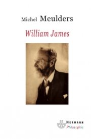 William James : "Le surprenant frère de l'autre" 