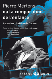 Pierre Mertens- Jacques De Decker : une rencontre époustouflante entre deux écrivains