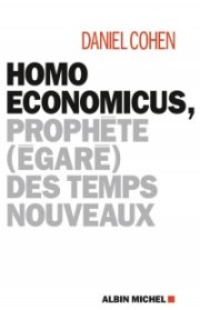 Ecoutez Daniel Cohen au micro d'Edmond Morrel : "Homo Economicus"