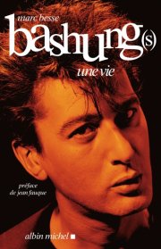 Bashung Une Vie