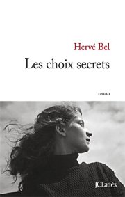 Ecoutez Hervé Bel au micro d'Edmond Morrel à propos de son roman "