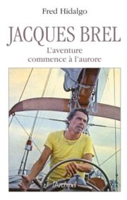Brel aux Marquises raconté par Fred Hidalgo