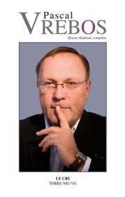 Nom : VREBOS, Prénom : Pascal, Profession : dramaturge