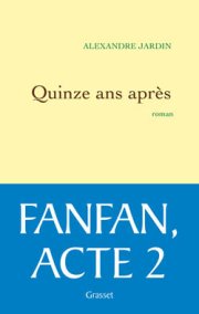Quinze ans après : l'amour côté Jardin