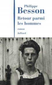 Philippe Besson au micro d'Edmond Morrel à propos de son dernier roman : " Retour parmi les hommes"