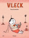 "Vleck" de Pascal Lemaître, le diable et son fils en Brusseleer !
