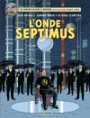 "L'Onde Septimus" : le dernier Blake et Mortimer