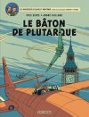 "Le bâton de Plutarque" de Yves Sente et André Juillard