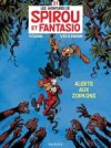Spirou et Fantasio : "Alerte aux Zorkons"