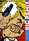 "Ric Remix" une exposition et un album"mixé" par David Vandermeulen