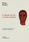 "La Route du sel" de Roger Bodart à nouveau disponible