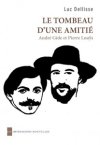 "Le tombeau d'un amitié" de Luc Dellisse : portrait décapant de Louÿs et Gide