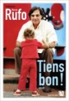 "Tiens bon !"