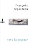 Vers la douceur