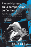 Pierre Mertens- Jacques De Decker : une rencontre époustouflante entre deux écrivains
