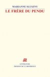 "Le frère du pendu", un roman de la mémoire