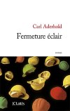 "Fermeture éclair" : écoutez Carl Aderhold à propos de son dernier roman au micro d'Edmond Morrel