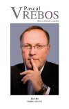 Nom : VREBOS, Prénom : Pascal, Profession : dramaturge