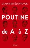 "Poutine de A à Z" par Vladimir Fedorovski