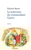 La maîtresse du Commandant Castro