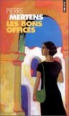 "Les Bons Offices" de Pierre Mertens