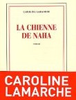 "La Chienne de Naha" de Caroline Lamarche