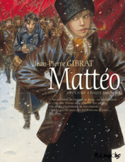"Matteo" de Jean-Pierre Gibrat : chef d'oeuvre !!