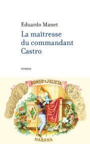 La maîtresse du Commandant Castro