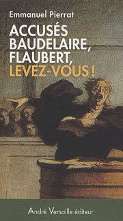 Retour en 1857 : l'année du procès de trois géants littéraires, Flaubert, Baudelaire et Sue