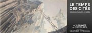 "Le temps des cités" une exposition magistrale des planches originales de François Schuiten